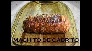 MACHITO de CABRITO y Cocinando en el RANCHO I Gastronomía Regional [upl. by Tereve]