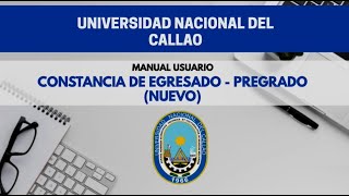 CÓMO EMITIR CONSTANCIA DE EGRESADO  PREGRADO NUEVO [upl. by Ashton]