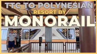 How To Get To The Polynesian Resort By Monorail From The TTC In 4K [upl. by Cogan]