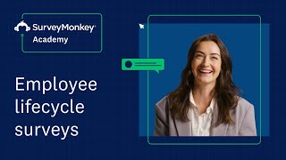 How and why to use surveys throughout the employee lifecycle  SurveyMonkey Academy [upl. by Ierbua]