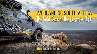 Overlanding South Africa  The Wild Side of the Limpopo  Ep1 [upl. by Layod806]