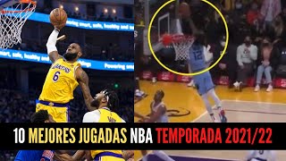 Las 10 MEJORES JUGADAS en la NBA de la TEMPORADA 202122 😱🔥 [upl. by Sackman]