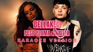 BELLAKEO  Peso Pluma amp Anitta Instrumental Karaoke KARAOKampJ [upl. by Ellenoj]