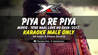 Piya O Re Piya Karaoke  Male Only [upl. by Yart]