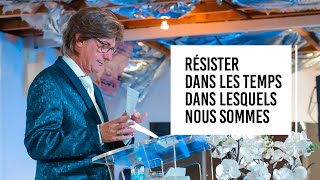 RÉSISTER DANS LES TEMPS DANS LESQUELS NOUS SOMMES  DOCTEUR JACQUES COLANT [upl. by Ellekcir]