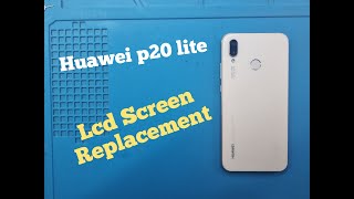 Huawei p20 lite Screen Replacement [upl. by Kimberley]