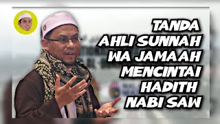 Tausiyah  Tanda Ahli Sunnah Wa Jamaah Mencintai Hadith Nabi SAW  Majlis Khatam Sahih alBukhari [upl. by Nahrut]