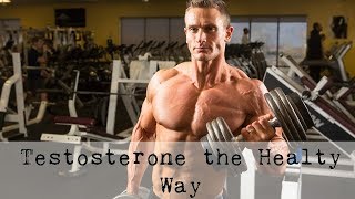 4 Honest Ways to Naturally Increase Your Testosterone Thomas DeLauer [upl. by Ecille360]