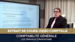 Les travaux dinventaire  extrait cours vidéo COMPTALIA [upl. by Lothar]