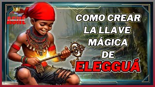 el secreto de elegua la llave que todo lo abre [upl. by Eladnwahs407]