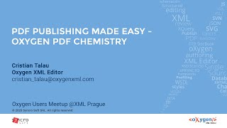 PDF Publishing Made Easy  Oxygen PDF Chemistry  presented by Cristian Talau Prague 2020 [upl. by Creight]