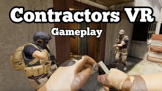 Contractors VR  Gameplay Next Level Oculus Quest 2 [upl. by Anivol439]