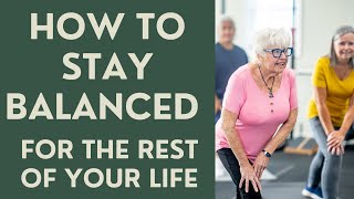 Seniors How to stay Balanced for the rest of your life [upl. by Roderich]