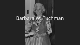 Barbara W Tuchman [upl. by Ylicec58]