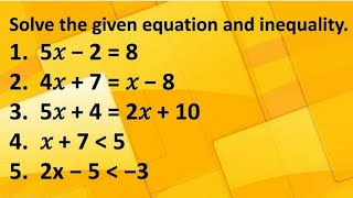 Find the value of X  Solve the given Equation and Inequality [upl. by Salohci]