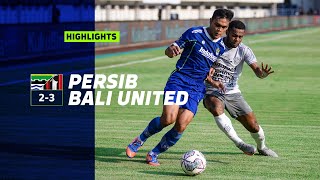 Match Highlights PERSIB 2  3 Bali United  Pekan 6 Liga 1 2022 [upl. by Bevis]