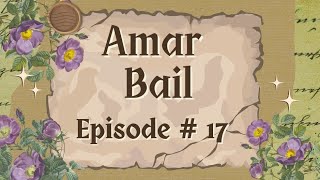 Novel amar bail  Episode  17  urdu novel  audio novel [upl. by Gildea581]