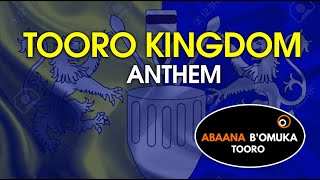 TOORO KINGDOM ANTHEM [upl. by Rockwood]