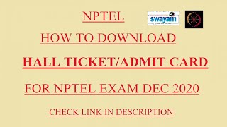 HOW TO DOWNLOAD HALL TICKETADMIT CARD OF NPTEL EXAM [upl. by Lowe]