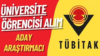 TÜBİTAK ÜNİVERSİTE ÖĞRENCİLERİ İÇİN ADAY ARAŞTIRMACI BAŞVURULARI BAŞLADI [upl. by Erdeid]