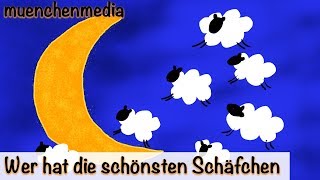 🌛 Wer hat die schönsten Schäfchen  Kinderlieder deutsch  Schlaflieder deutsch  muenchenmedia [upl. by Dnamron886]