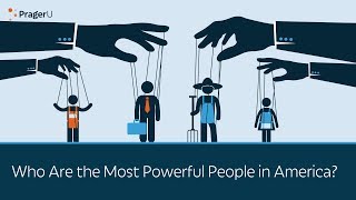 Who Are the Most Powerful People in America  5 Minute Video [upl. by Rheims]