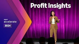 Amazon Accelerate 2024  Profit Insights at Your Fingertips [upl. by Crofton]