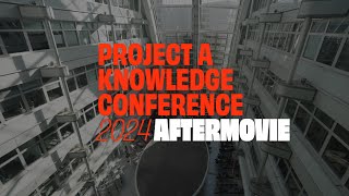 Project A Knowledge Conference 2024 Aftermovie [upl. by Jt]