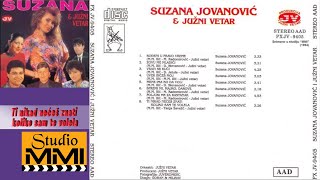 Suzana Jovanovic i Juzni Vetar  Ti nikad neces znati koliko sam te volela Audio 1994 [upl. by Okeim]