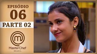 MASTERCHEF BRASIL 21042019  PARTE 2  EP 05  TEMP 06 [upl. by Mozes]