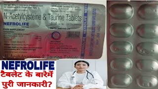 NEFROLIFE Tablets  NAcetylcysteine amp Taurine Tablets nerolifetablets NAcetylcysteineTaurine [upl. by Ahsas]