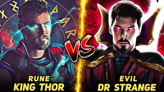 Rune King Thor Vs Evil Dr Strange  Who is more Powerful   HINDI [upl. by Monney]