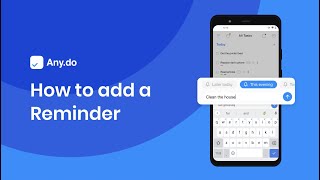 Add a reminder on Android  Anydo [upl. by Massimo693]