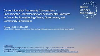 Cancer Moonshot Community Conversations  Environmental Exposures Spanish captions [upl. by Mirabelle]