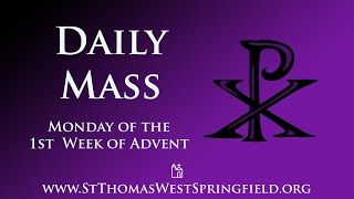 Daily Mass Monday December 2 2024 [upl. by Yltnerb]