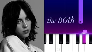 Billie Eilish  The 30th  Piano Tutorial [upl. by Olympie]