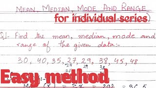 Statistics  Mean Median Mode amp Range in individual series  Easy method [upl. by Arvie]