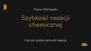 Szybkość reakcji chemicznej [upl. by Dhiman]