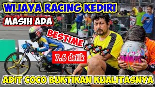 WIJAYA RACING OVERPOWER‼️ADIT COCO BESTIME  76 DETIK SENDIRIAN [upl. by Ecirtaed794]