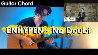 NO DOUBT  ENHYPEN Guitar Chords Cover by KelvinVilten [upl. by Vierno518]