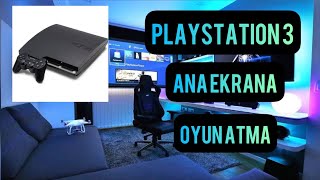 PS3de Ana Ekrana Nasıl Oyun Yüklenir  Detaylı Anlatım [upl. by Regan]