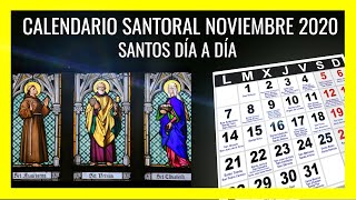 Calendario de Santos Noviembre 2022  Santoral Católico por días del mes  Santo de Hoy  Onomástica [upl. by Lumbye]