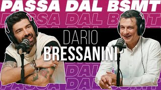 DIVULGARE CHE PASSIONE DARIO BRESSANINI passa dal BSMT [upl. by Arayt]