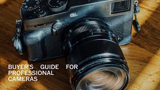 How to Choose a Camera for Professional Photography [upl. by Alexandra151]