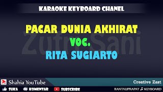 PACAR DUNIA AKHIRAT KARAOKE DANGDUT RITA SUGIARTO VERSI REMIX [upl. by Irakuy]