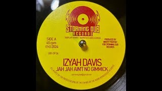 Just 50 Copys CutStorming Dub Records7quotJah Jah Aint No Gimmick  Izyah Davis [upl. by Cheri]