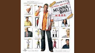 Dekh Le From quotMunnabhai MBBSquot [upl. by Corie273]