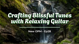 Barnyard Surprise  Crafting Blissful Tunes with Relaxing Guitar  Ep28 [upl. by Balkin859]