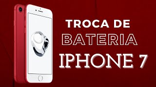 Como Trocar a Bateria do IPHONE 7  Simples e fácil 2021 [upl. by Rosalyn]