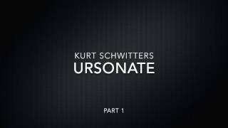 Kurt Schwitters  Ursonate  Part 1 with Lyrics Displayed [upl. by Zigmund]